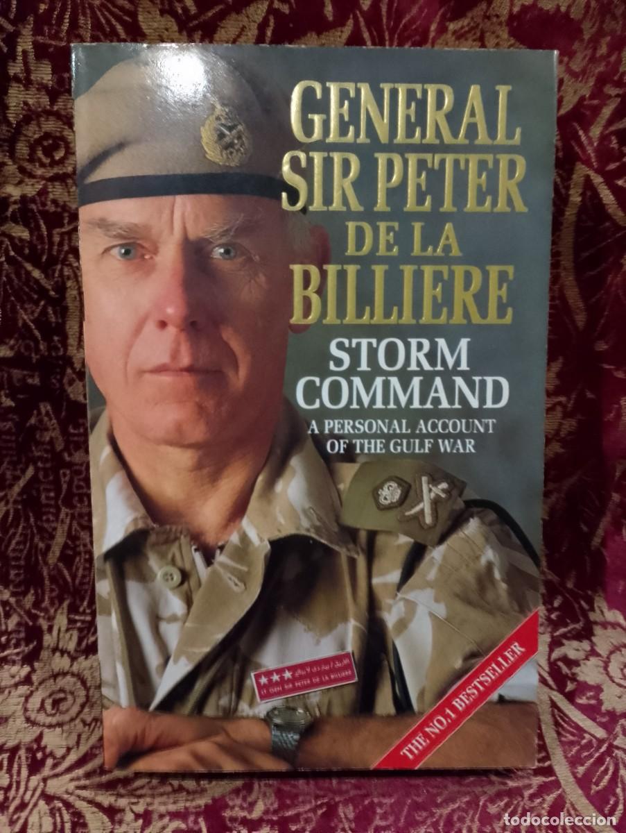 Libros de segunda mano: General Sir Peter de la Billiere Storm Command - Foto 1