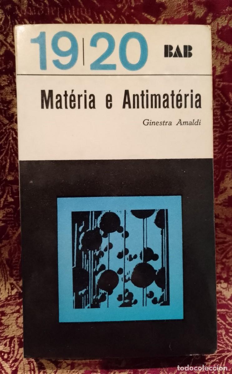 Libros de segunda mano: Material e Antimat&eacute;ria 1964 Ginestra Amaldi - Foto 1
