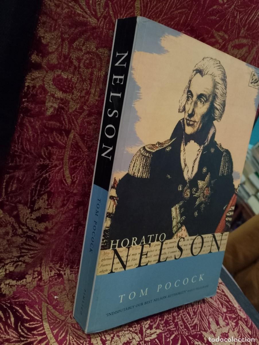 Libros de segunda mano: Horatio Nelson - Tom Pocock - Foto 2