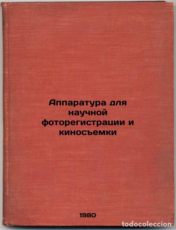 Livres d'occasion: Apparatura dlya nauchnoy fotoregistratsii i kinosemki. In Russian /Scientific p - Kulagin, Sergey Va