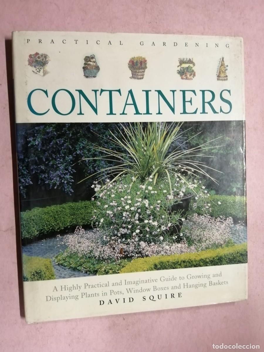 Libros de segunda mano: CONTAINERS, PRACTICAL GARDENING (ESCRITO EN INGLES) - Foto 1