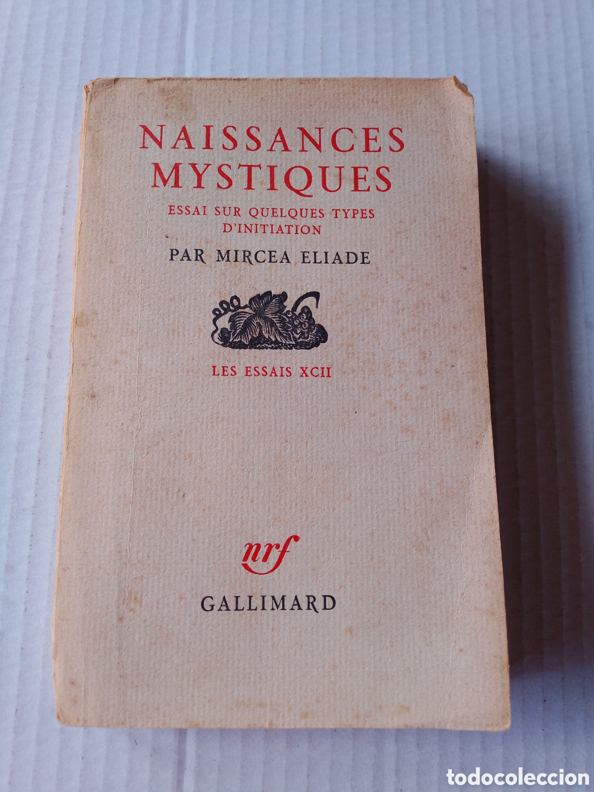 Libros de segunda mano: NAISSANCES MYSTIQUES - MIRCEA ELIADE - Foto 1