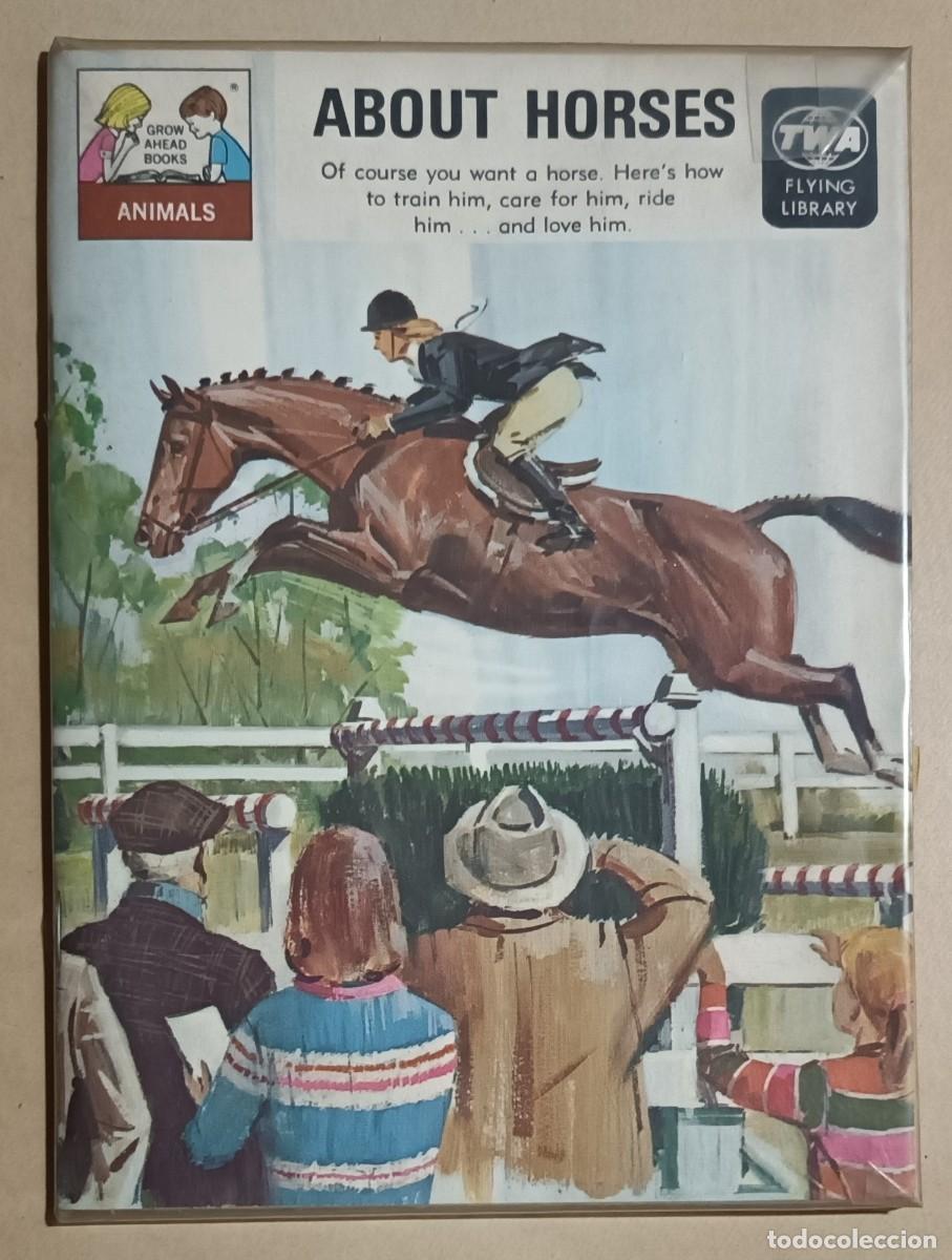 Libros de segunda mano: ABOUT HORSES - TWA FLYING LIBRARY - 1969 - Foto 1