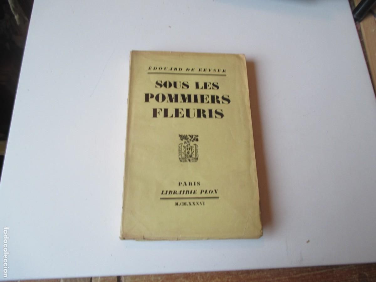 Libros de segunda mano: EDOUARD DE REYSER Sous les pommiers fleuris ( franc&eacute;s) W39412