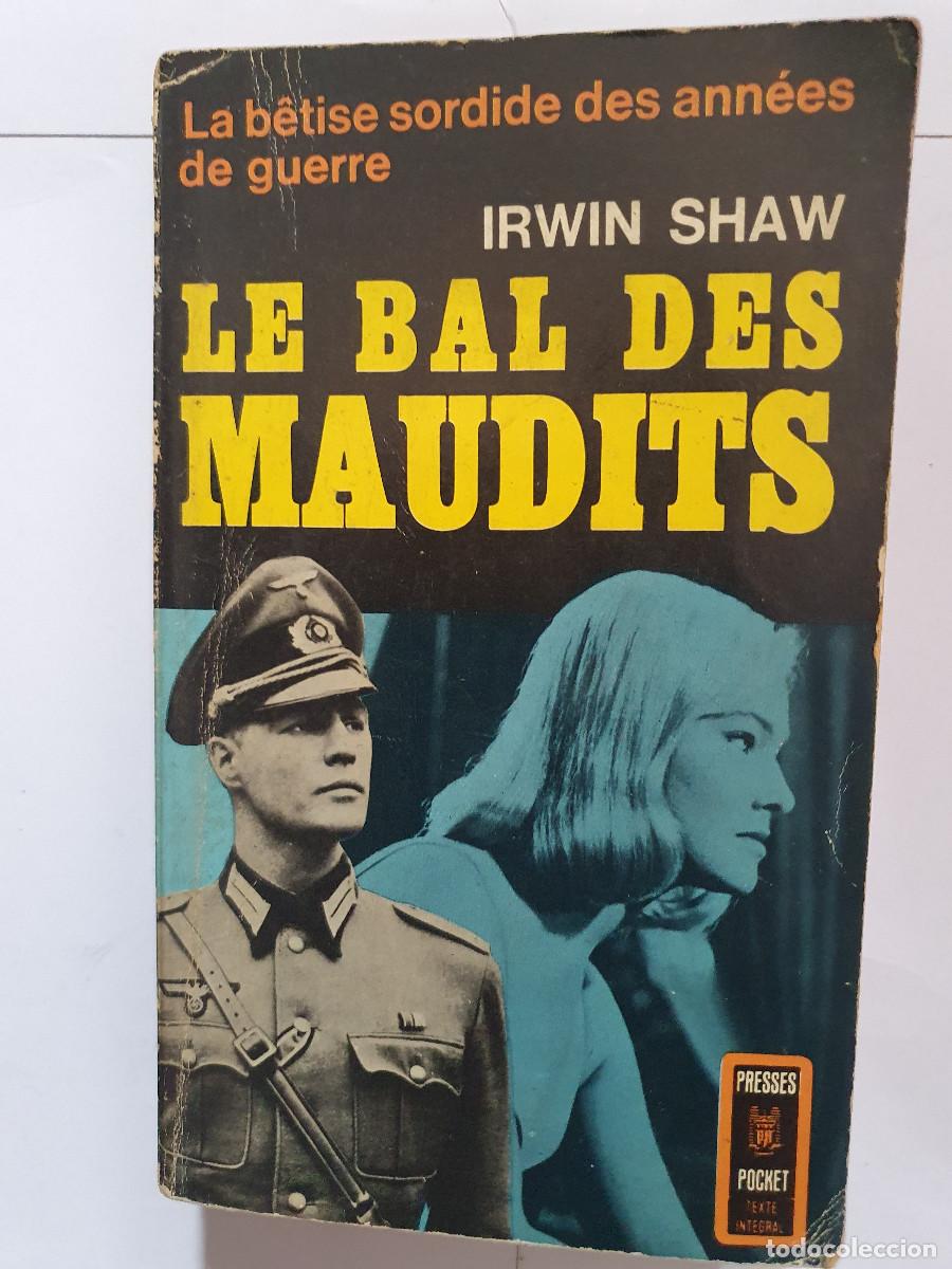 Libros de segunda mano: LE BAL DES MAUDITS - Irwin Shaw (En Franc&eacute;s) - Foto 1