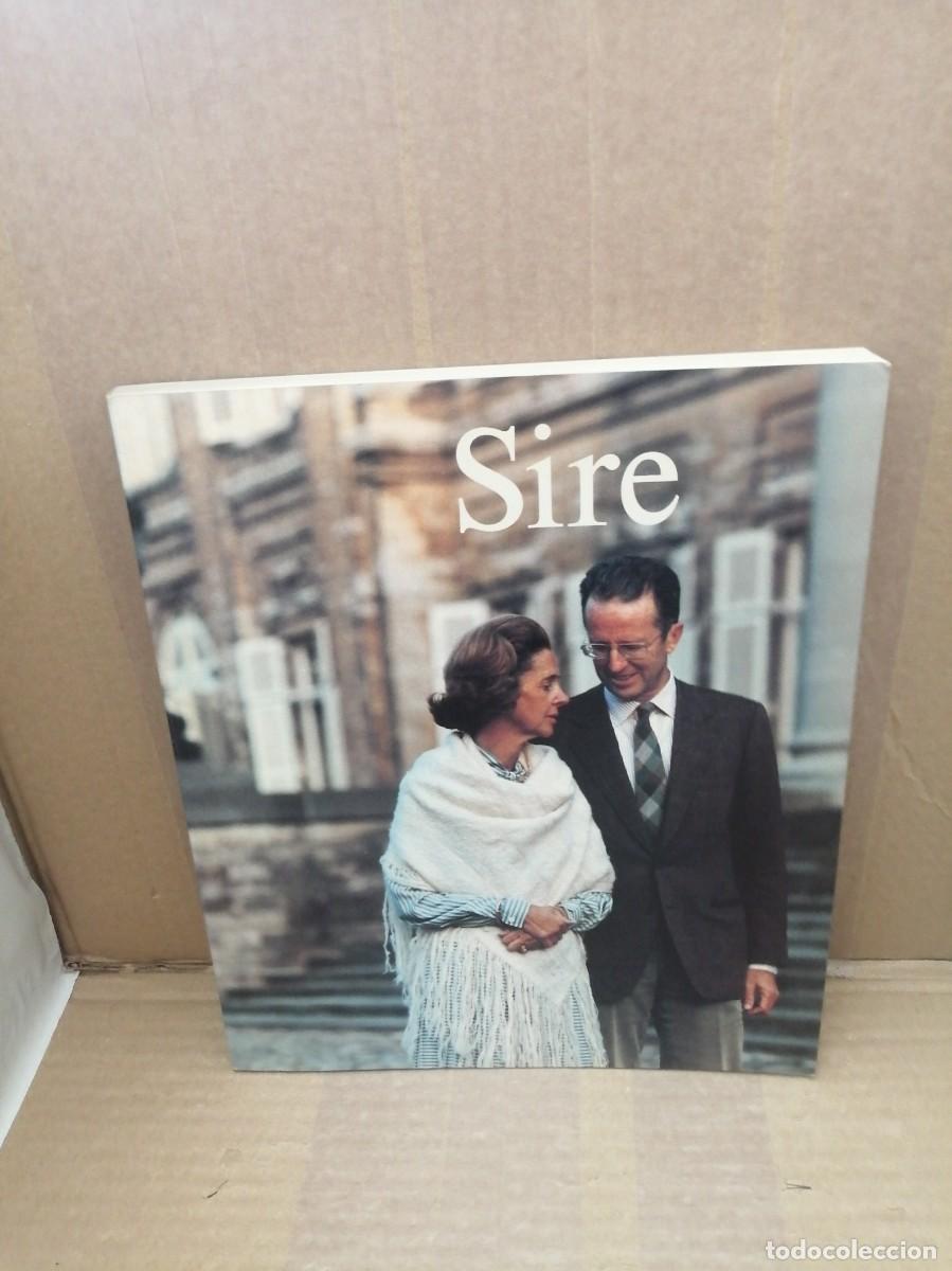 Libri di seconda mano: SIRE: Une ann&eacute;e de la Famille Royale Belge