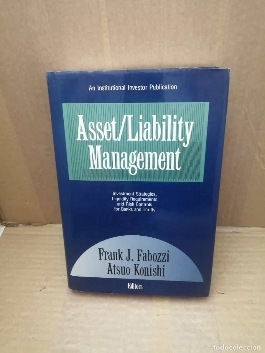 Libri di seconda mano: ASSET/LIABILITY MANAGEMENT: Investment Strategies, Liquidity Requirements