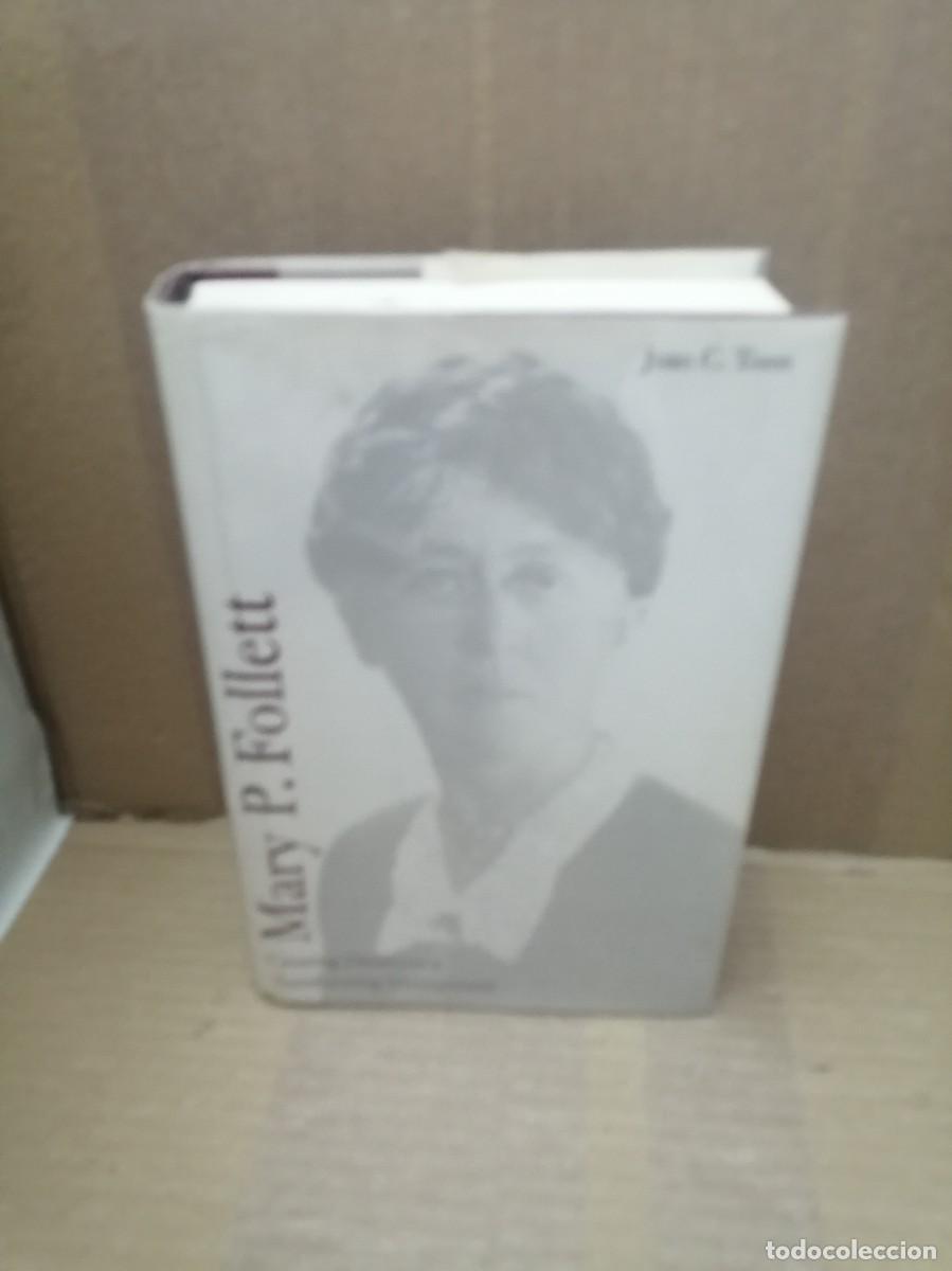 Livres d'occasion: Mary P. Follett: Creating Democracy, Transforming Management (Firma autora) CON SUBRAYADOS