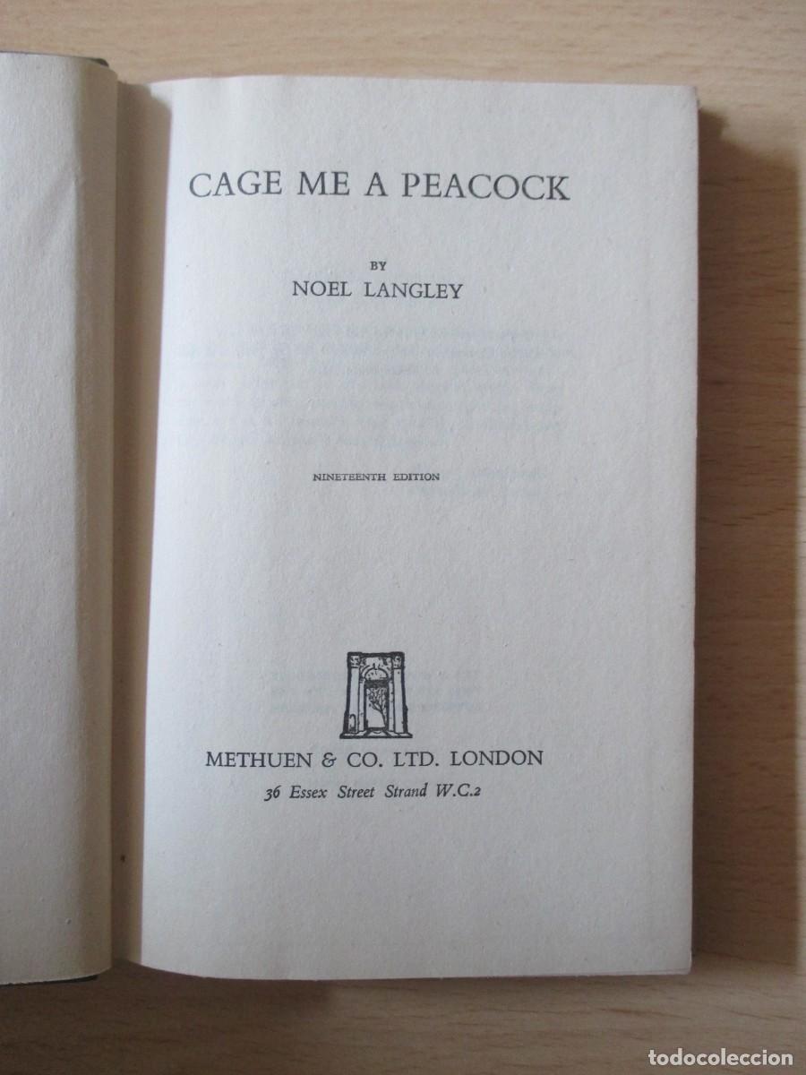 Libros de segunda mano: Cage me a peacock, by Noel Langley - Foto 6