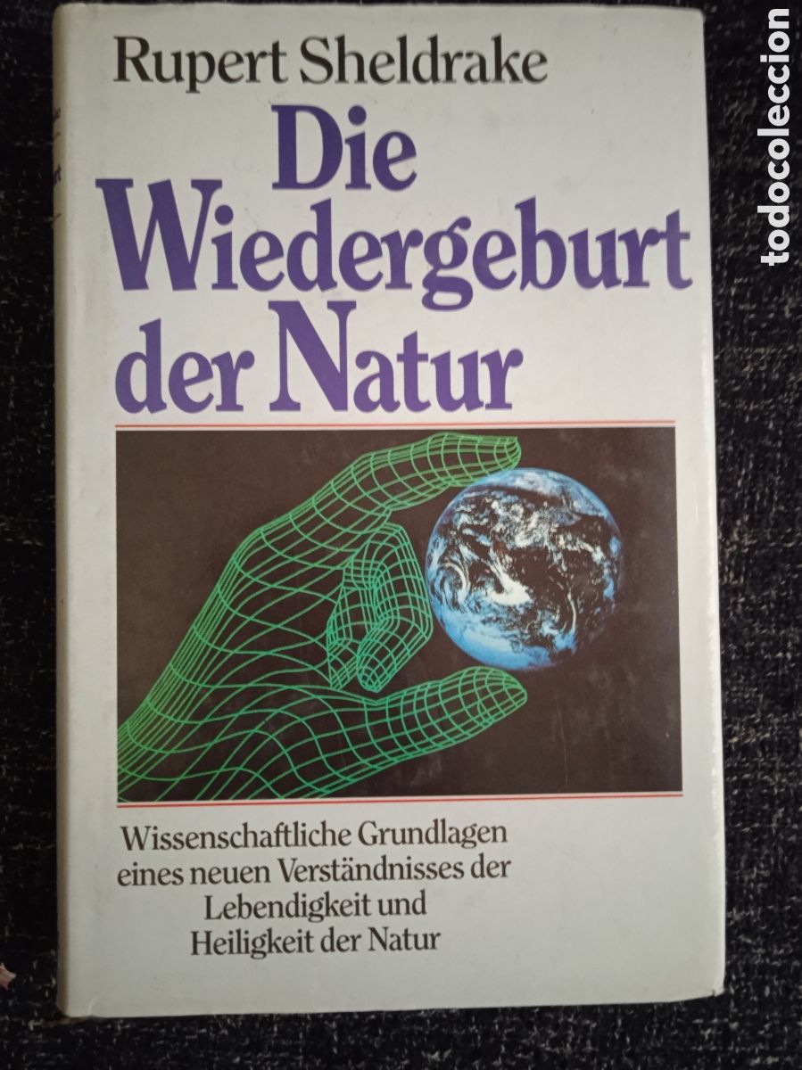 Libros de segunda mano: DIE Wiedergeburt der Natur / rupert Y sheldrake -EDICION EN INGLES