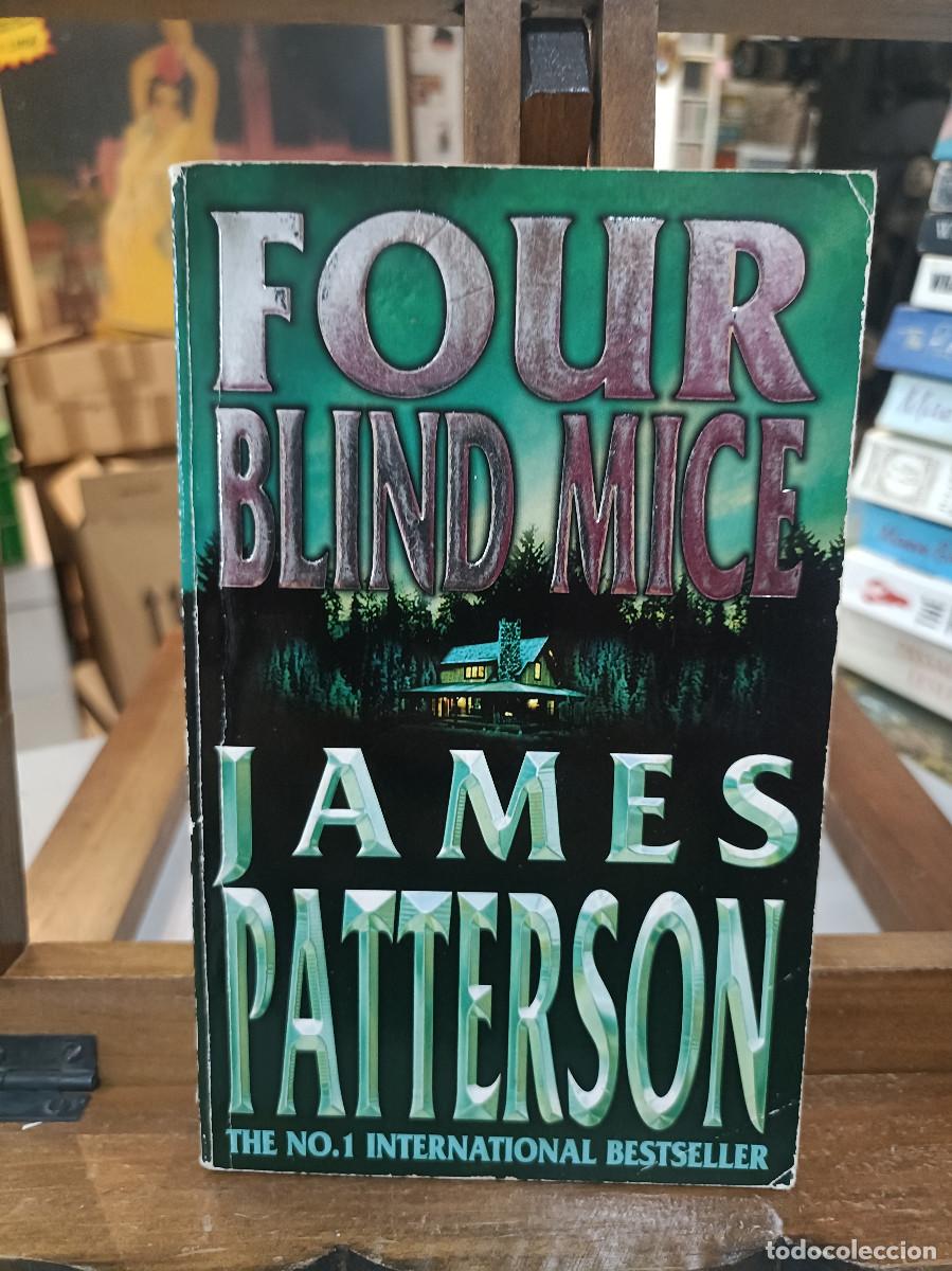 Libros de segunda mano: Four Blind Mice - James Patterson - 2003 (Ingl&eacute;s) - Foto 1