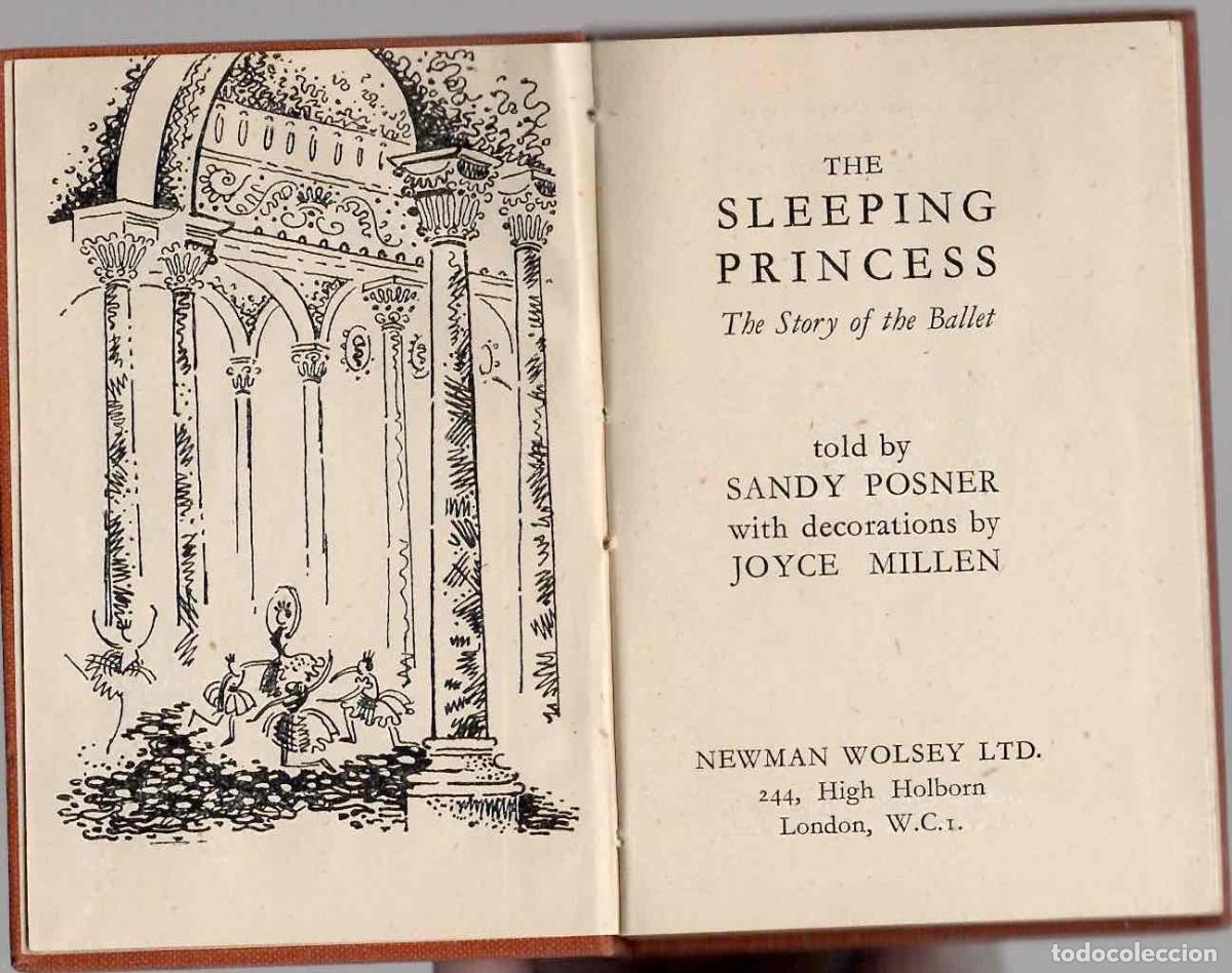 Libros de segunda mano: THE SLEEPING PRINCESS THE STORY OF THE BALLET. SANDY POSNER. DECORATIONS BY JOYCE MILLEN