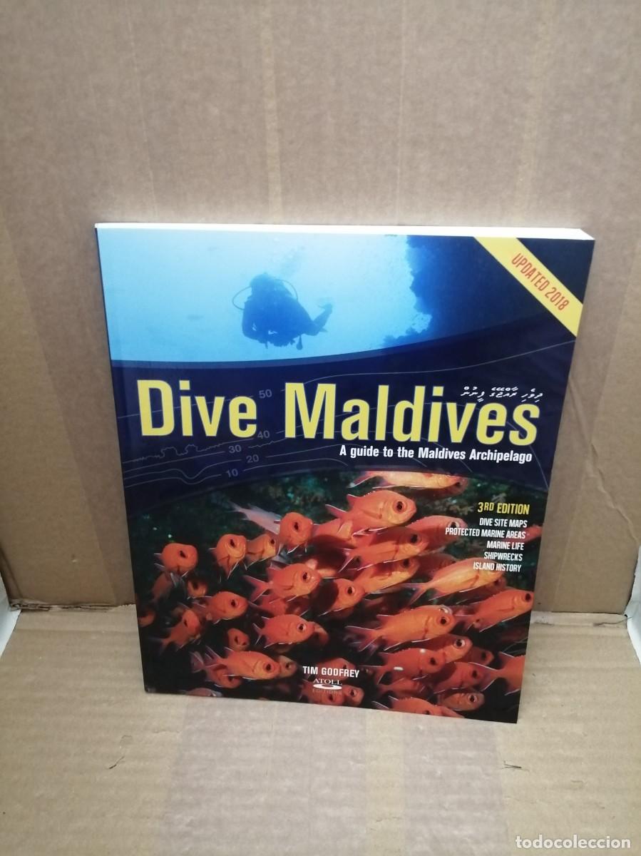 Libri di seconda mano: Dive Maldives: A Guide to the Maldives Archipelago (Revised Third edition, Updated 2018)
