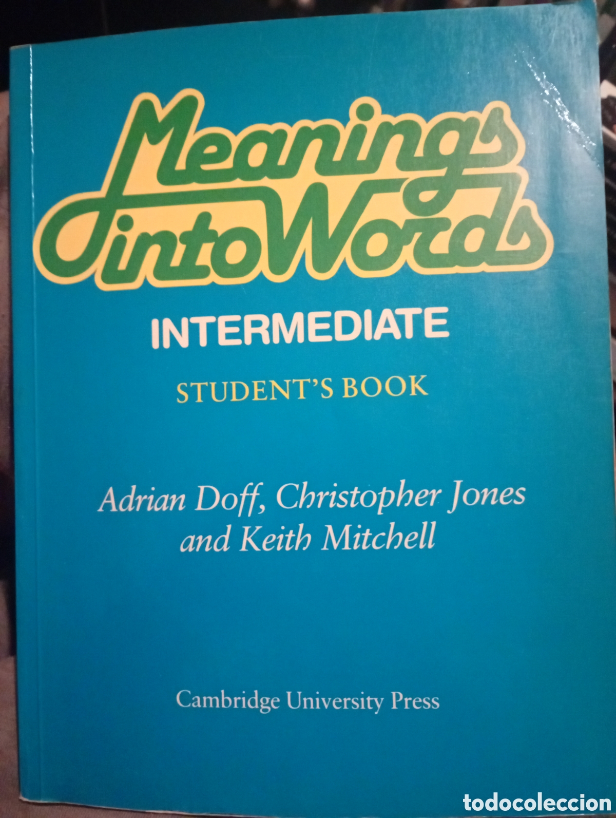 Libros de segunda mano: MEANINGS INTO WORDS. INTERMEDIATE. STUDENTS BOOK - Foto 1