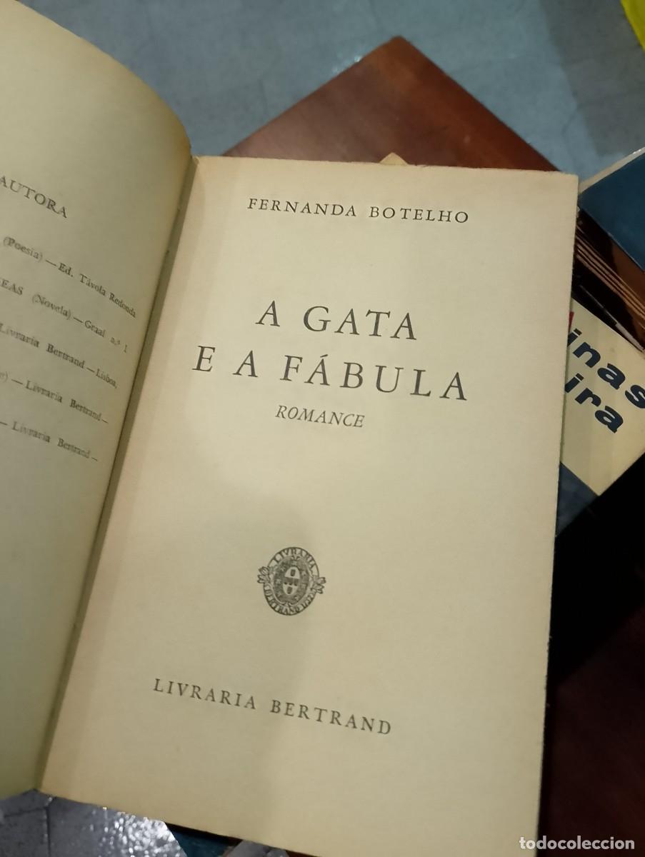 Libros de segunda mano: A Gata e a F&aacute;bula - Fernanda Botelho - Foto 4