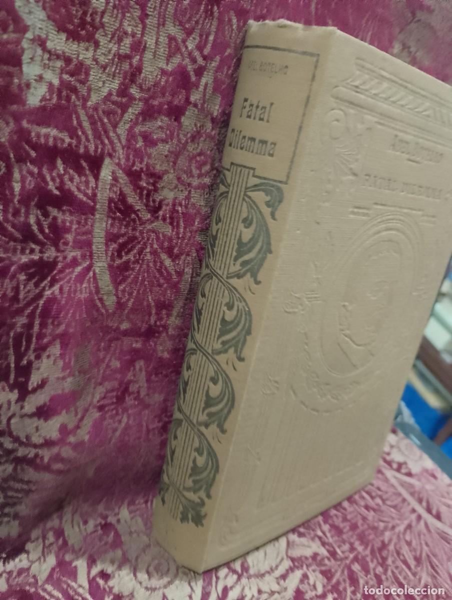 Libros de segunda mano: Fatal Dilema 1926 Abel Botelho - Foto 2