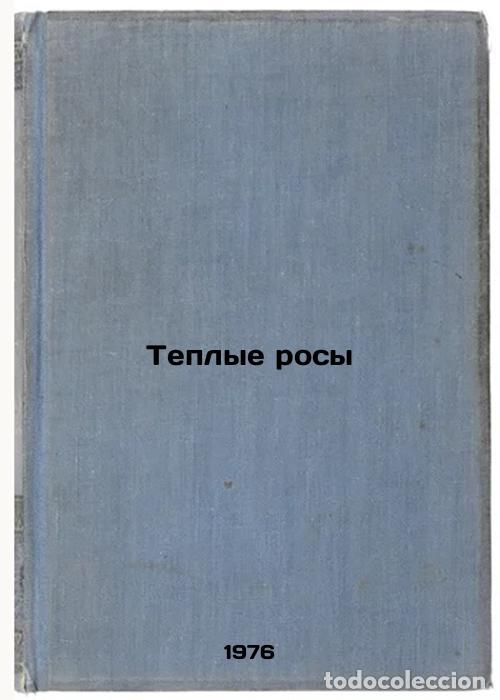 Libros de segunda mano: Teplye rosy. In Russian /Warm Dew - Kharitonova, Anna Lukinichna