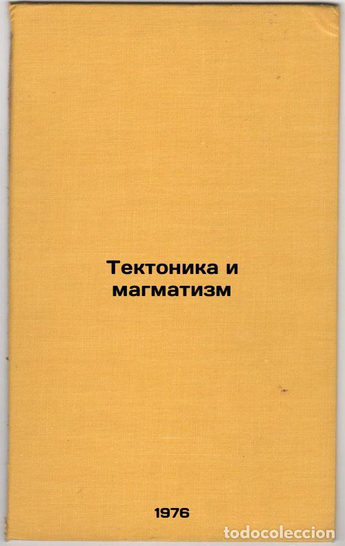 Livres d'occasion: Tektonika i magmatizm. In Russian /Tectonics and Magmatism - Sheinmann, Yuri Mikhailovich