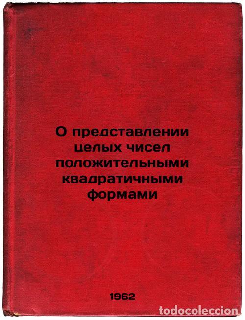 Libros de segunda mano: O predstavlenii tselykh chisel polozhitel'nymi kvadratichnymi formami. In Russi - Malyshev, Alexande