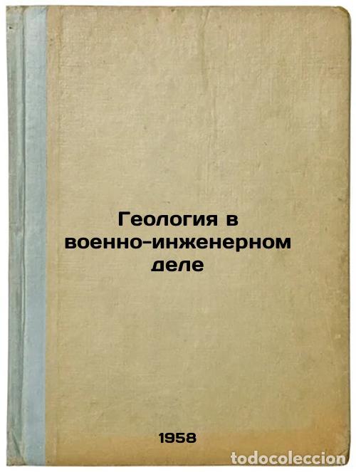 Libros de segunda mano: Geologiya v voenno-inzhenernom dele. In Russian /Geology in Military Engineerin - Popov, Vasily Vlad