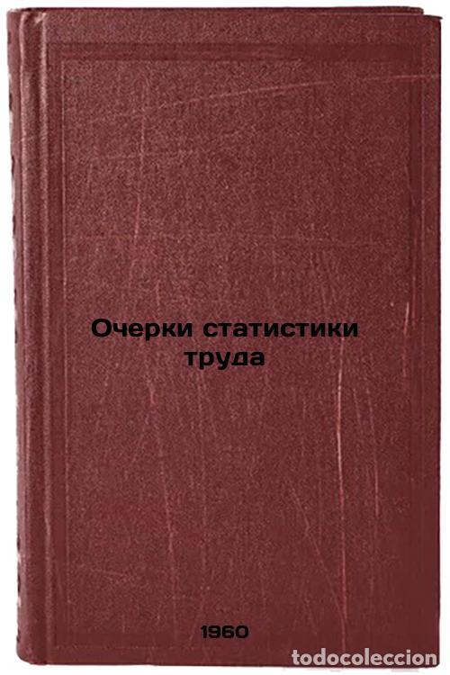 Libros de segunda mano: Ocherki statistiki truda. In Russian /Essays on Labour Statistics - Kats, Yakov Davidovich