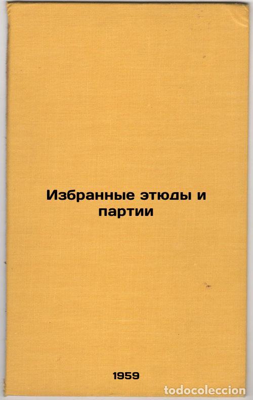 Libros de segunda mano: Izbrannye etyudy i partii. In Russian /Selected sketches and parties - Kasparian, Genrikh Moiseevich