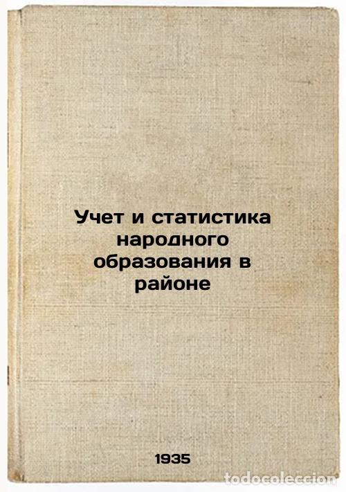 Libri di seconda mano: Uchet i statistika narodnogo obrazovaniya v rayone. In Russian /Registration an - Bogdanov, Ivan Mik