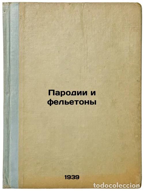 Libros de segunda mano: Parodii i fel'etony. In Russian /Parodies and parodies - Raskin, Alexander Borisovich
