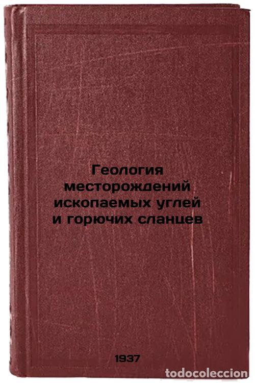 Libri di seconda mano: Geologiya mestorozhdeniy iskopaemykh ugley i goryuchikh slantsev. In Russian /G - Stepanov, Pavel Iv