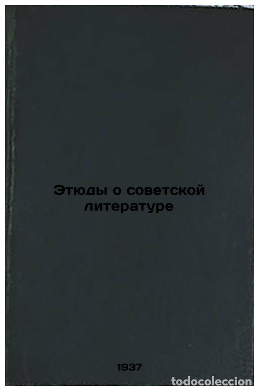 Libros de segunda mano: Etyudy o sovetskoy literature. In Russian /Studies on Soviet Literature - Pertsov, Viktor Osipovich