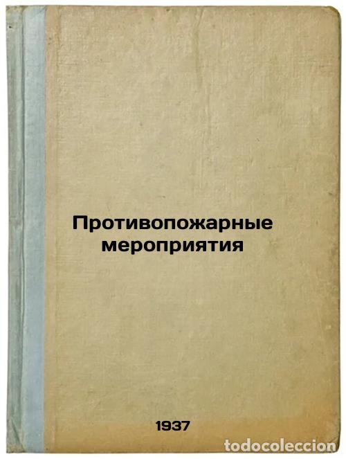 Libri di seconda mano: Protivopozharnye meropriyatiya. In Russian /Fire-fighting measures - Korolev, Alexander Evdokimovich