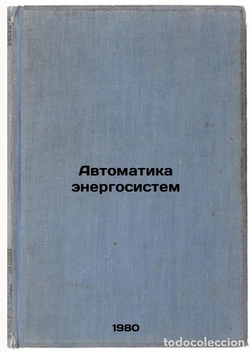 Gebrauchte B&uuml;cher: Avtomatika energosistem. In Russian /Power Systems Automation - Berkovich, Mikhail Arnoldovich