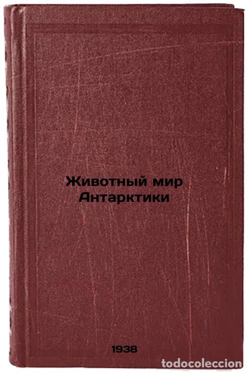 Libri di seconda mano: Zhivotnyy mir Antarktiki. In Russian /Antarctic wildlife - Esipov, Vladimir Konstantinovich