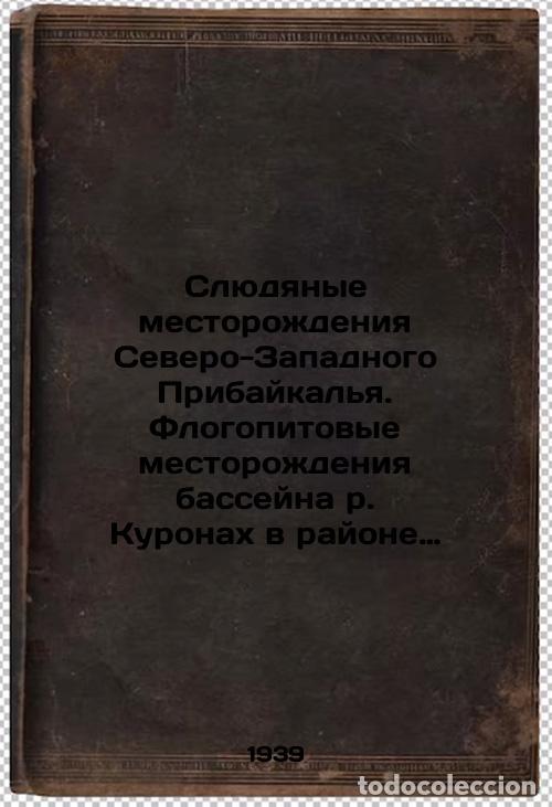 Livres d'occasion: Slyudyanye mestorozhdeniya Severo-Zapadnogo Pribaykal'yaFlogopitovye mestorozhd - Yakzhin, Alexander