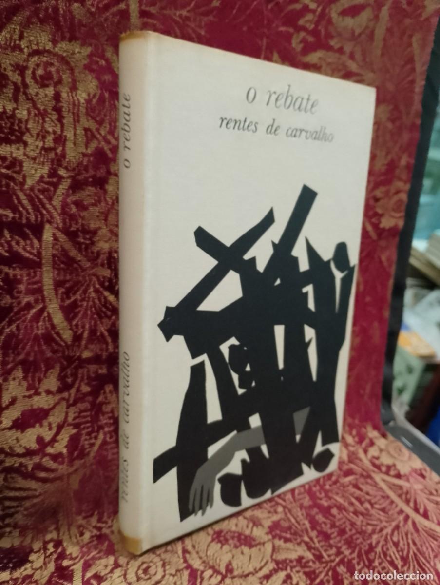 Libros de segunda mano: O Rebate - Rentes de Carvalho - Foto 2
