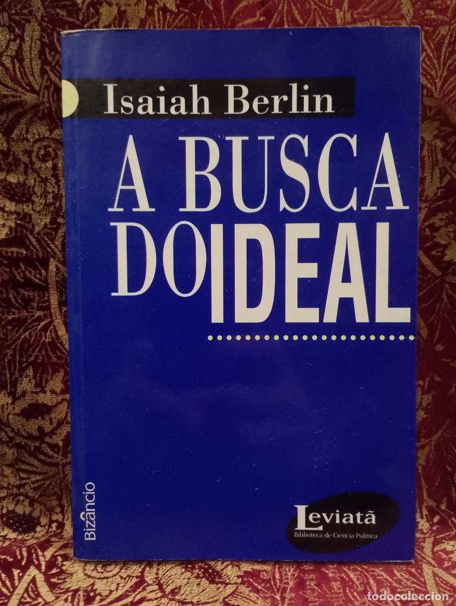 Libros de segunda mano: A Busca do Ideal - Isaiah Berlin - Foto 1