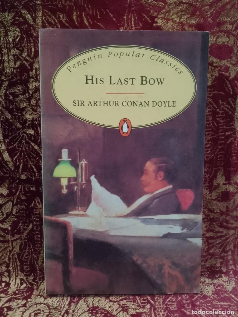 Libros de segunda mano: His Last Bow - Sir Arthur Conan Doyle - Foto 1