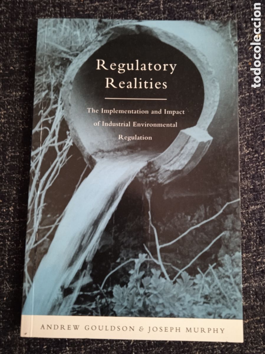 Libros de segunda mano: Regulatory Realities : The Implementation and Impact of Industrial Environmental Regulation / Gould