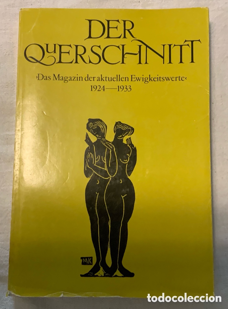 Libros de segunda mano: Der Querschnitt: Das Magazin der aktuellen Ewigkeitswerte 1924&ndash;1933