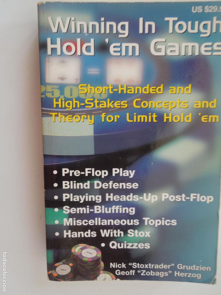Libros de segunda mano: WINNING IN TOUCH HOLD ' EM GAMES - Short-Handed and High-Stakes Concepts and Theory for Limit