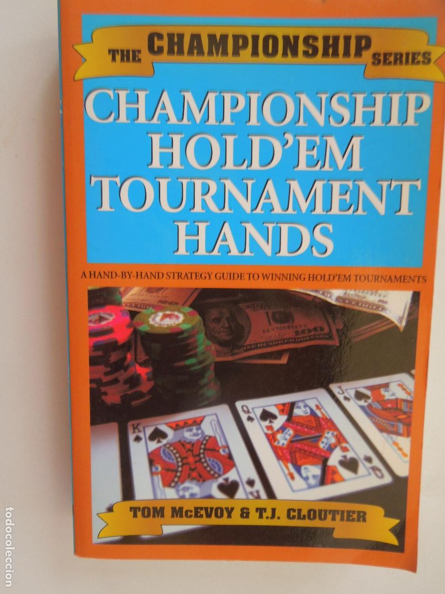 Libros de segunda mano: CHAMPIONSHIP HOLD'EM TOURNAMENT HANDS - TOM McEVOY & TJ CLOUTIER -2002