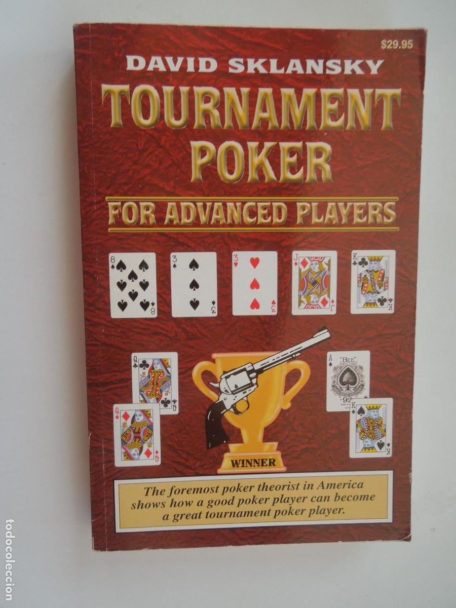 Libros de segunda mano: TOURNAMENT POKER FOR ADVANCED PLAYERS - DAVID SKLANSKY - 2005