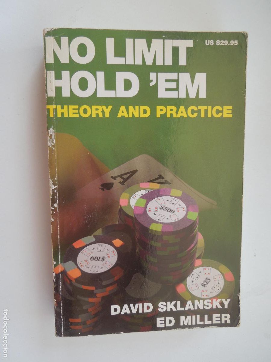 Libros de segunda mano: NO LIMIT HOLD'EM - THEORY AND PRACTICE - DAVID SKLANSKY - ED MILLER - JUNE 2006 - EN INGLES