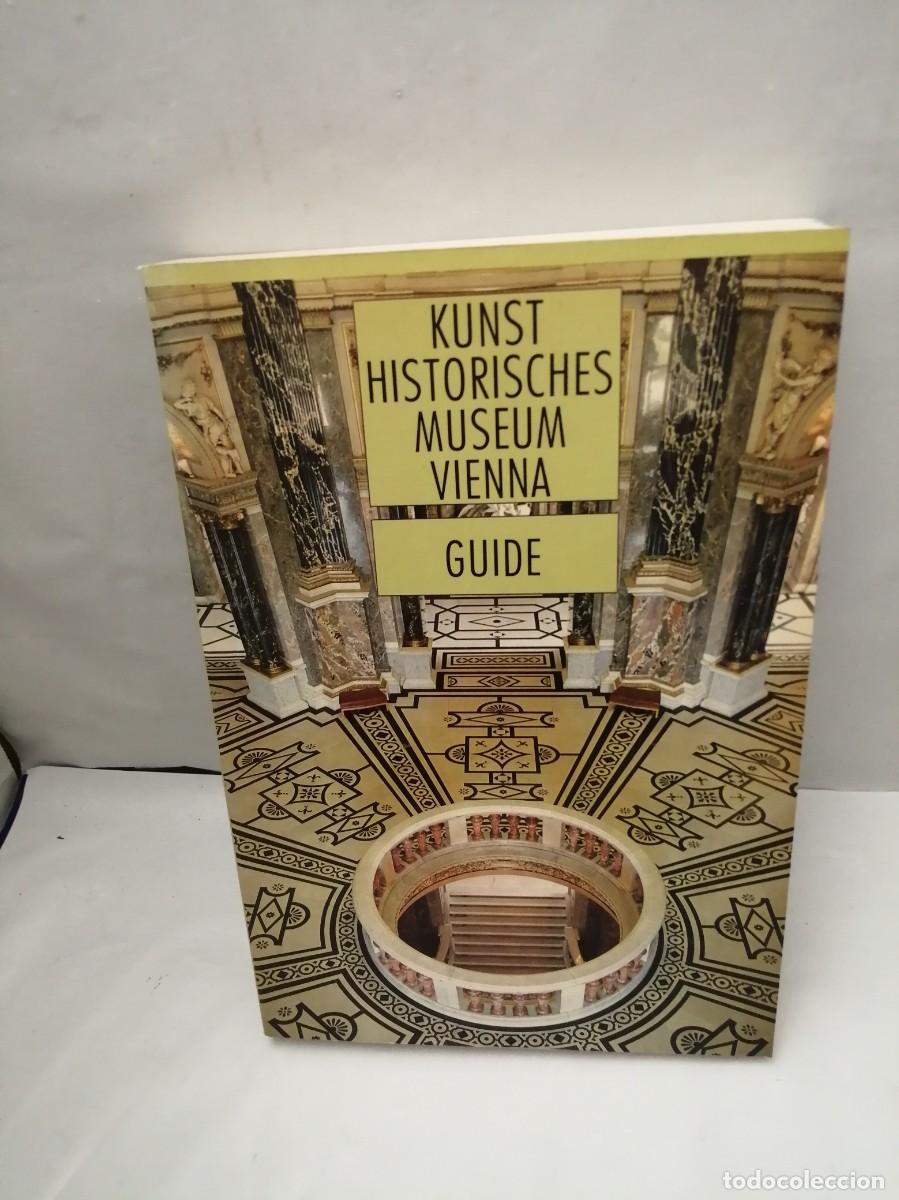 Libri di seconda mano: Kunst Historisches Museum Vienna Guide (First edition, English Version)