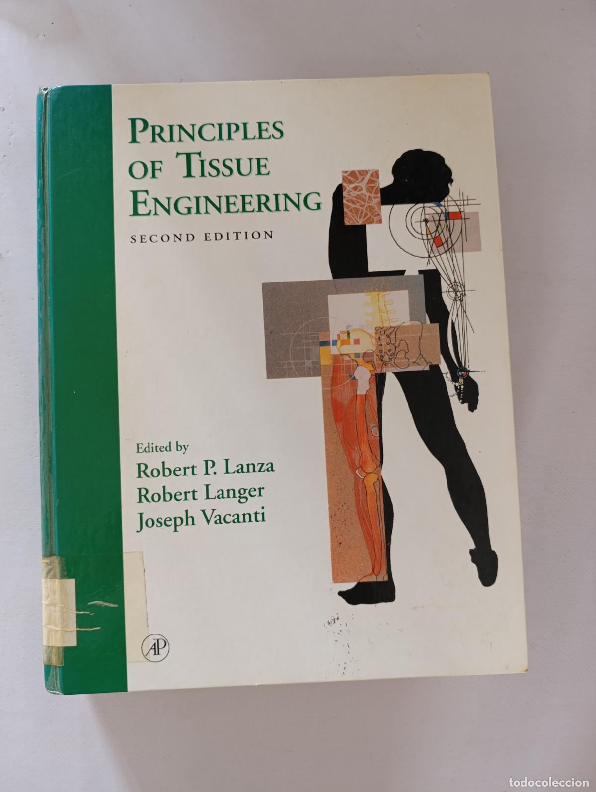 Libros de segunda mano: PRINCIPLES OF TISSUE ENGINEERING SECOND EDITION - ROBERT P. LANZA - EN INGLES - ACADEMIC PRESS (306)