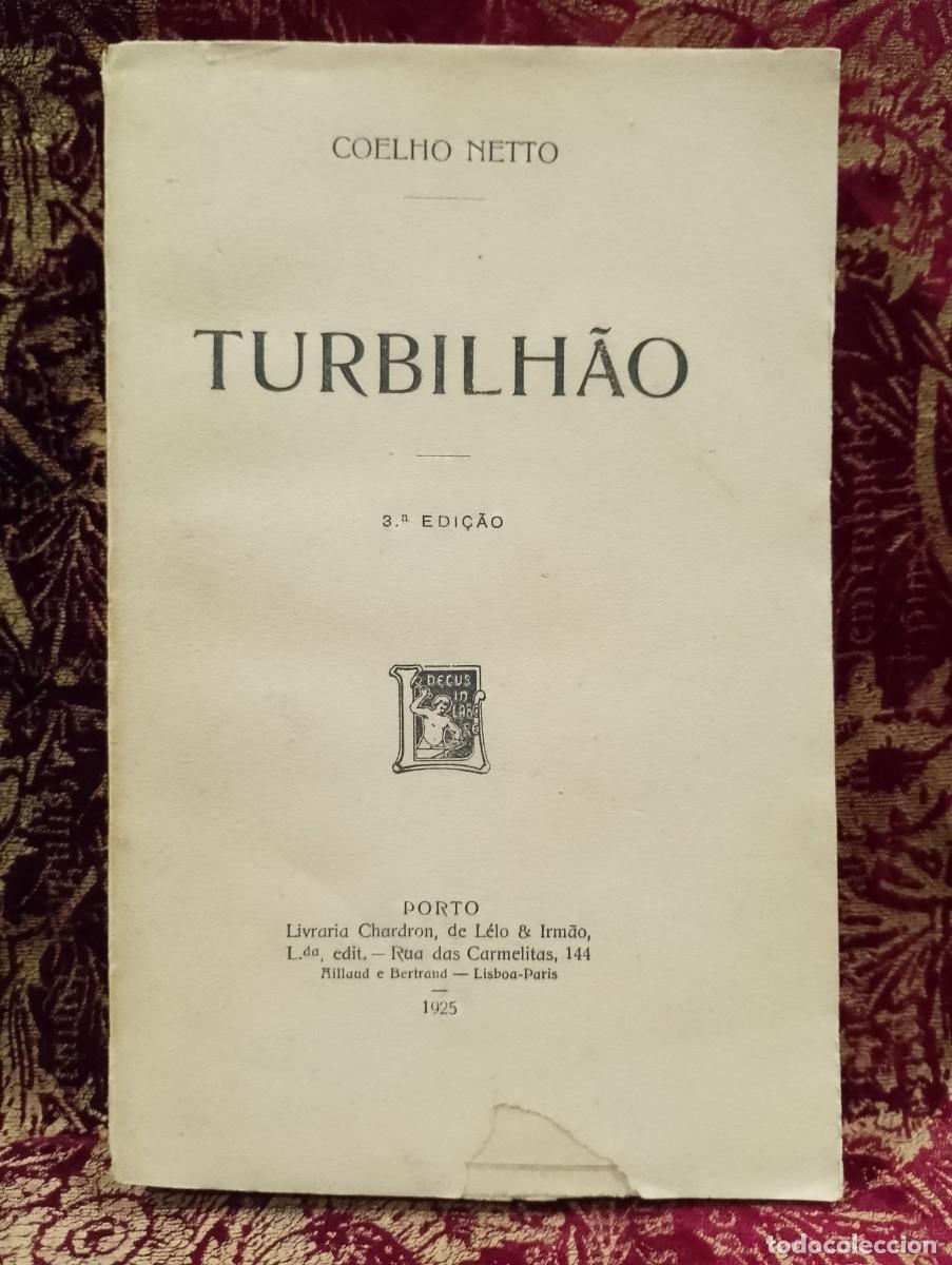 Libros de segunda mano: Turbilh&atilde;o 1925 Coelho Netto - Foto 1