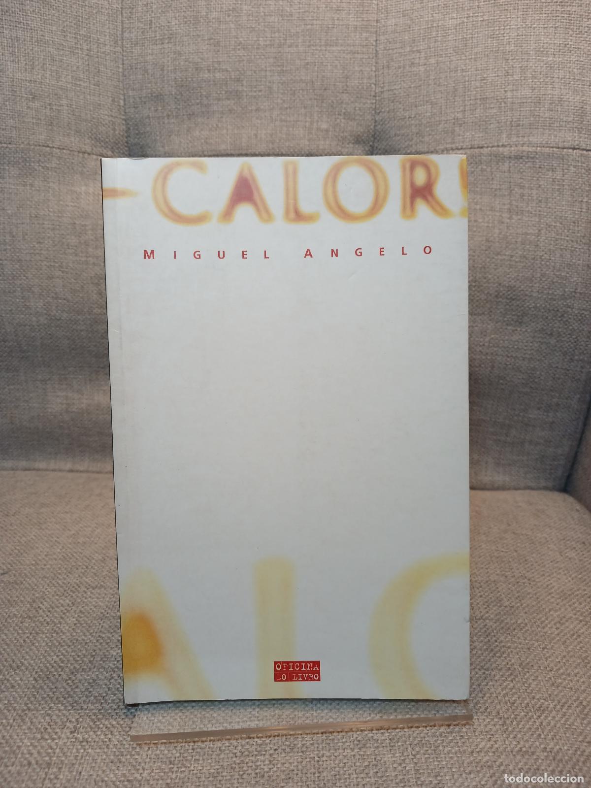 Libros de segunda mano: Calor! - Miguel Angelo - Foto 1