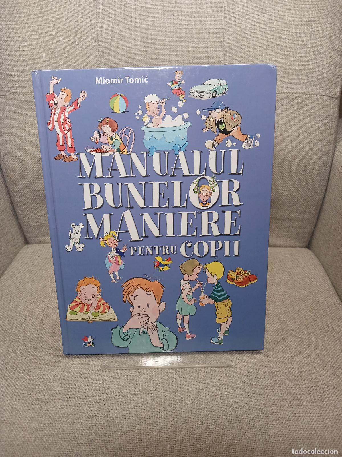 Livres d'occasion: Manualul bunelor maniere pentru copii - Miomir Tomić