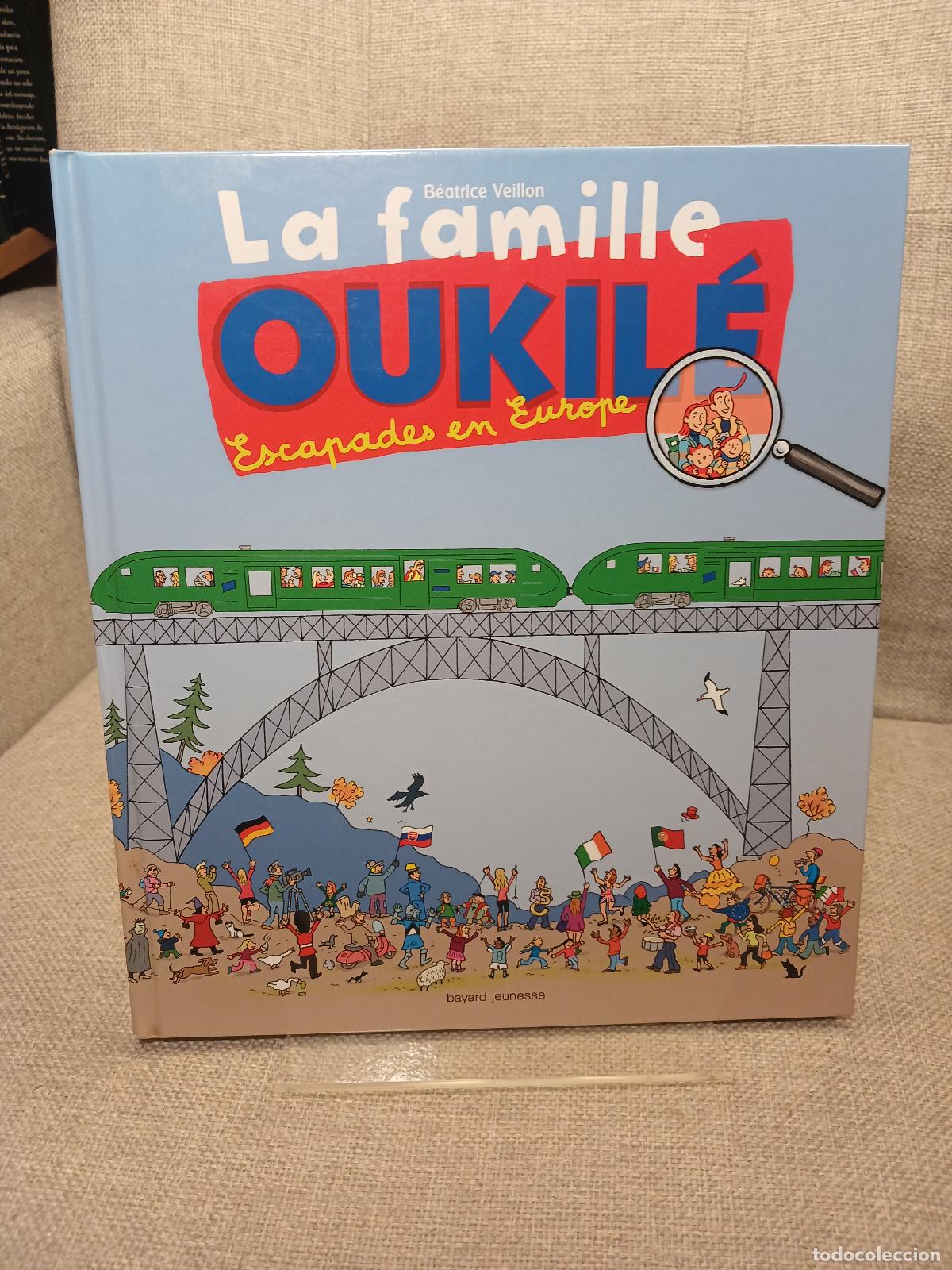 Livres d'occasion: La famille Oukil&eacute; : escapades en Europe - B&eacute;atrice Veillon