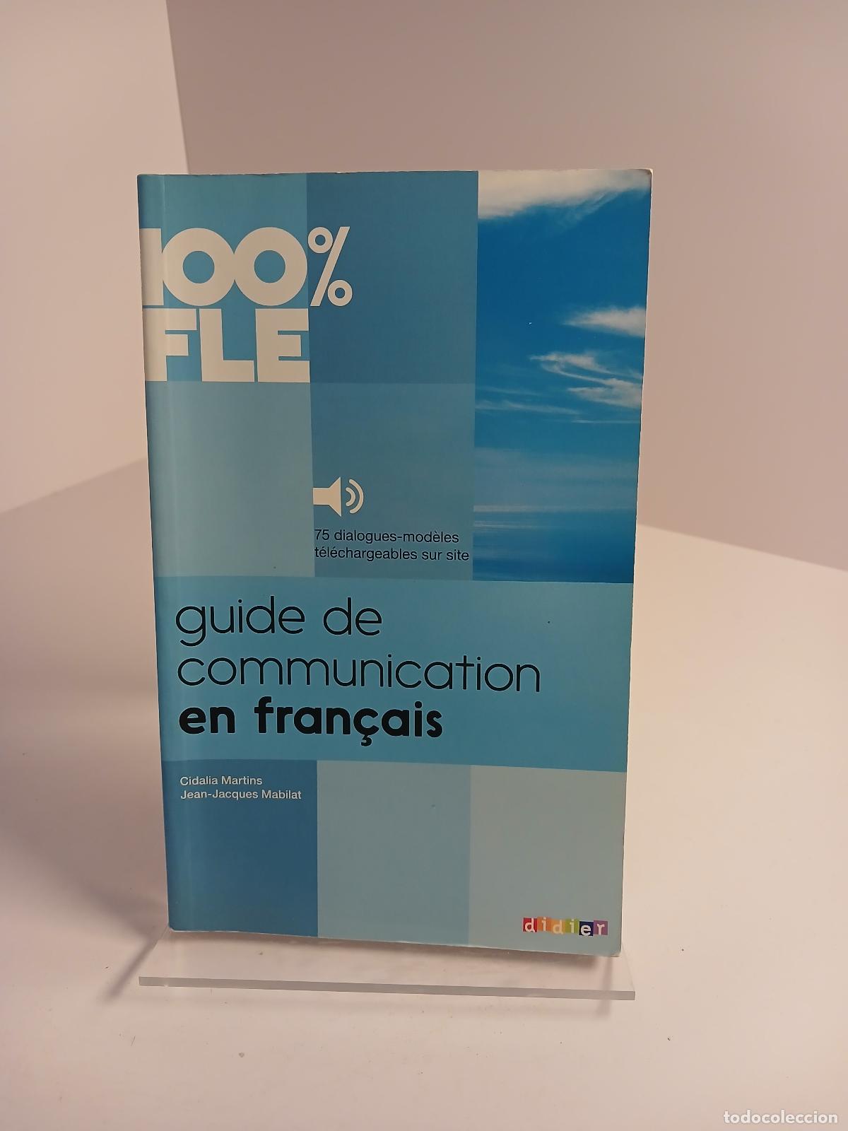 Gebrauchte B&uuml;cher: Guide de communication en fran&ccedil;ais - Cidalia Martins